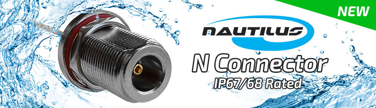 New IP Rated Coaxial N Connector and Cable Assemblies